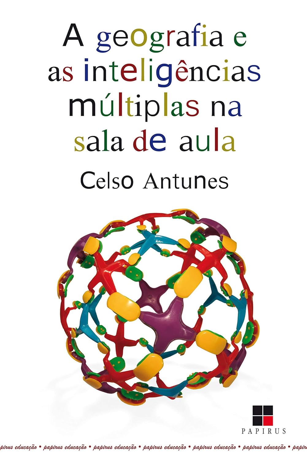 A Geografia e as inteligências múltiplas na sala de aula (Papirus educação) baixar livro de graça