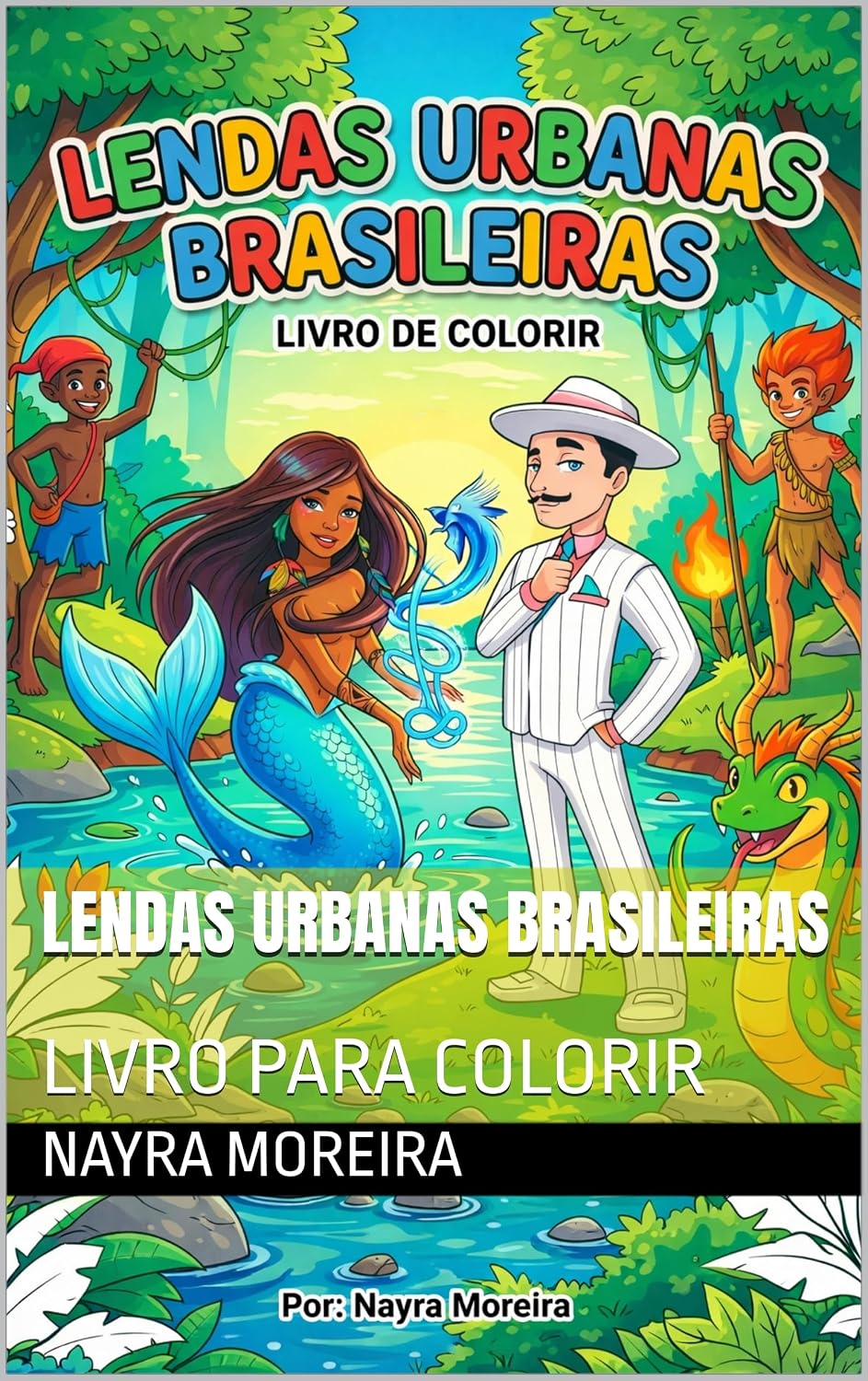 ler totalmente LENDAS URBANAS BRASILEIRAS: LIVRO PARA COLORIR