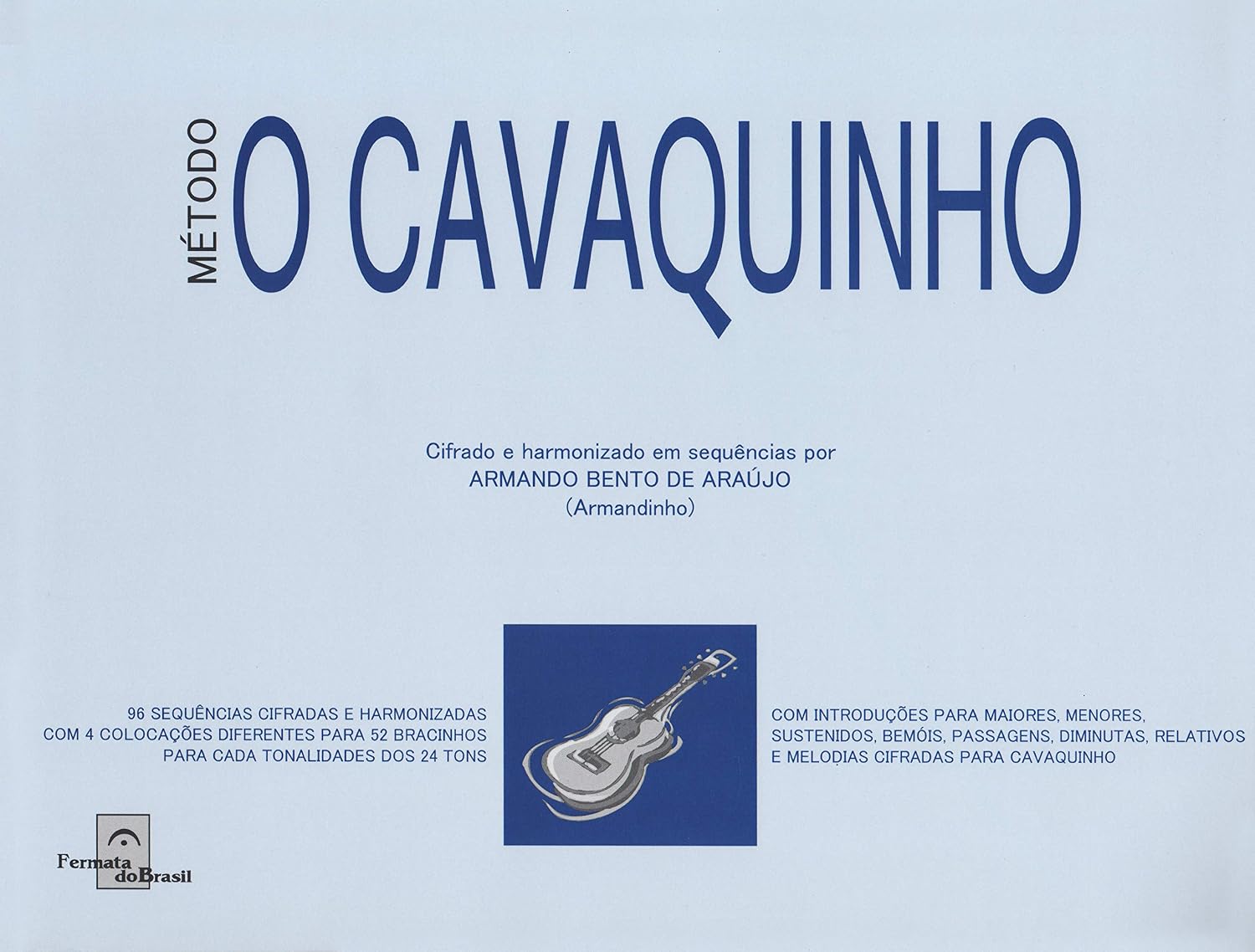 ler totalmente O Cavaquinho - Método