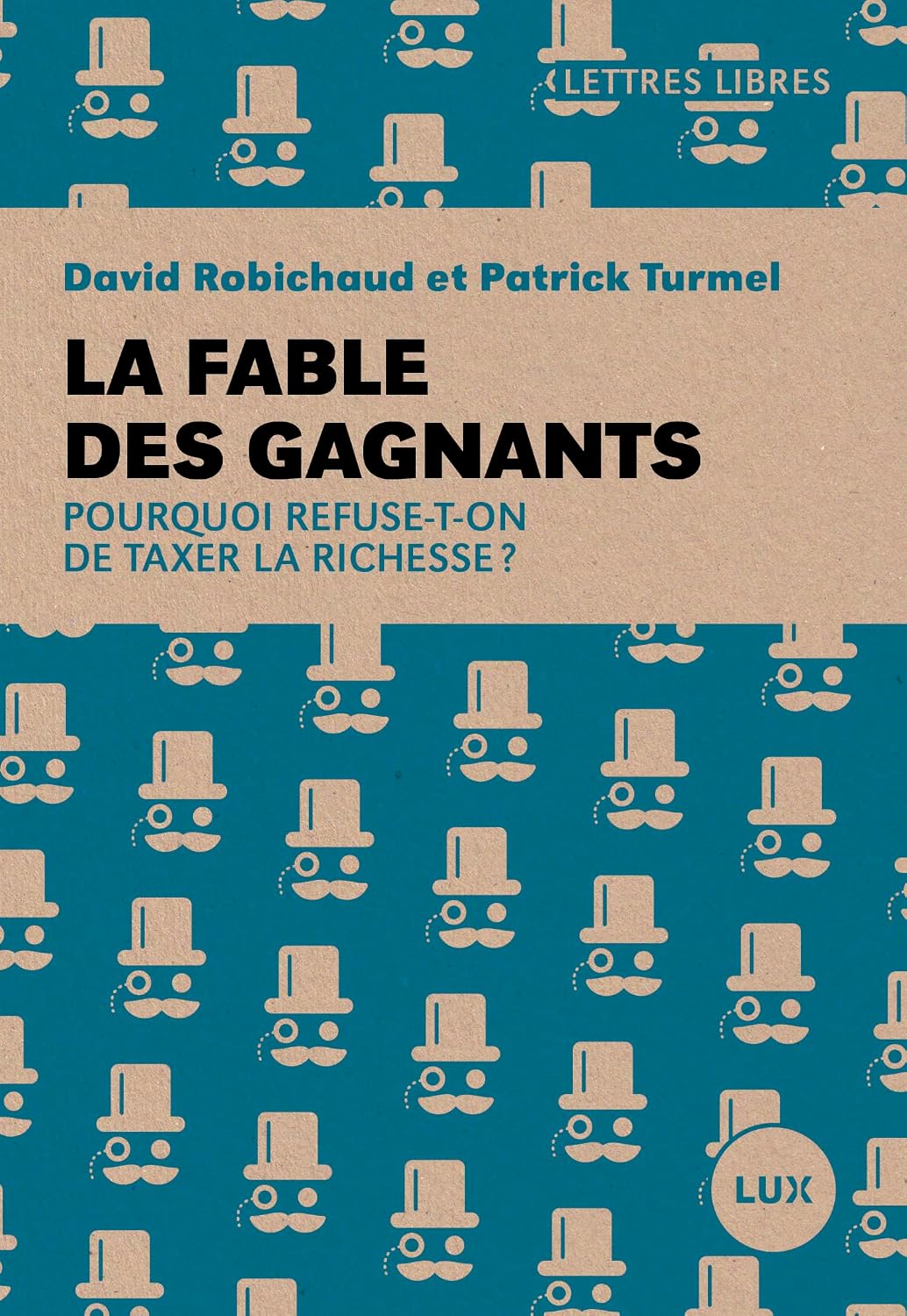 La fable des gagnants: Pourquoi refuse-t-on de taxer la richesse? (French Edition) baixar livro de graça