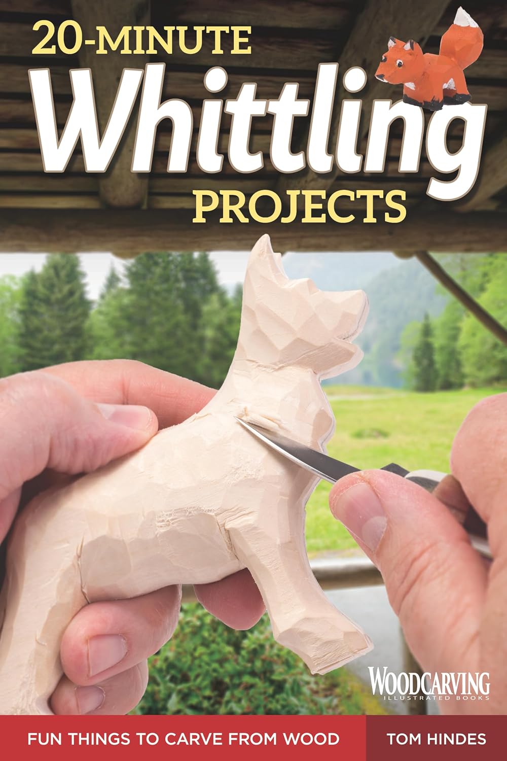 20-Minute Whittling Projects: Fun Things to Carve from Wood baixar livro de graça