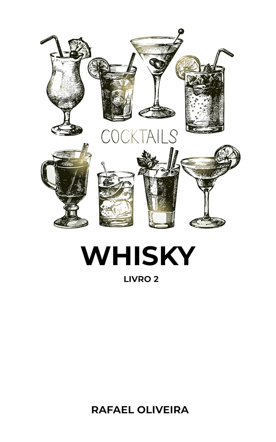 Cocktails Whisky (Cocktails em casa Livro 2) baixar livro de graça