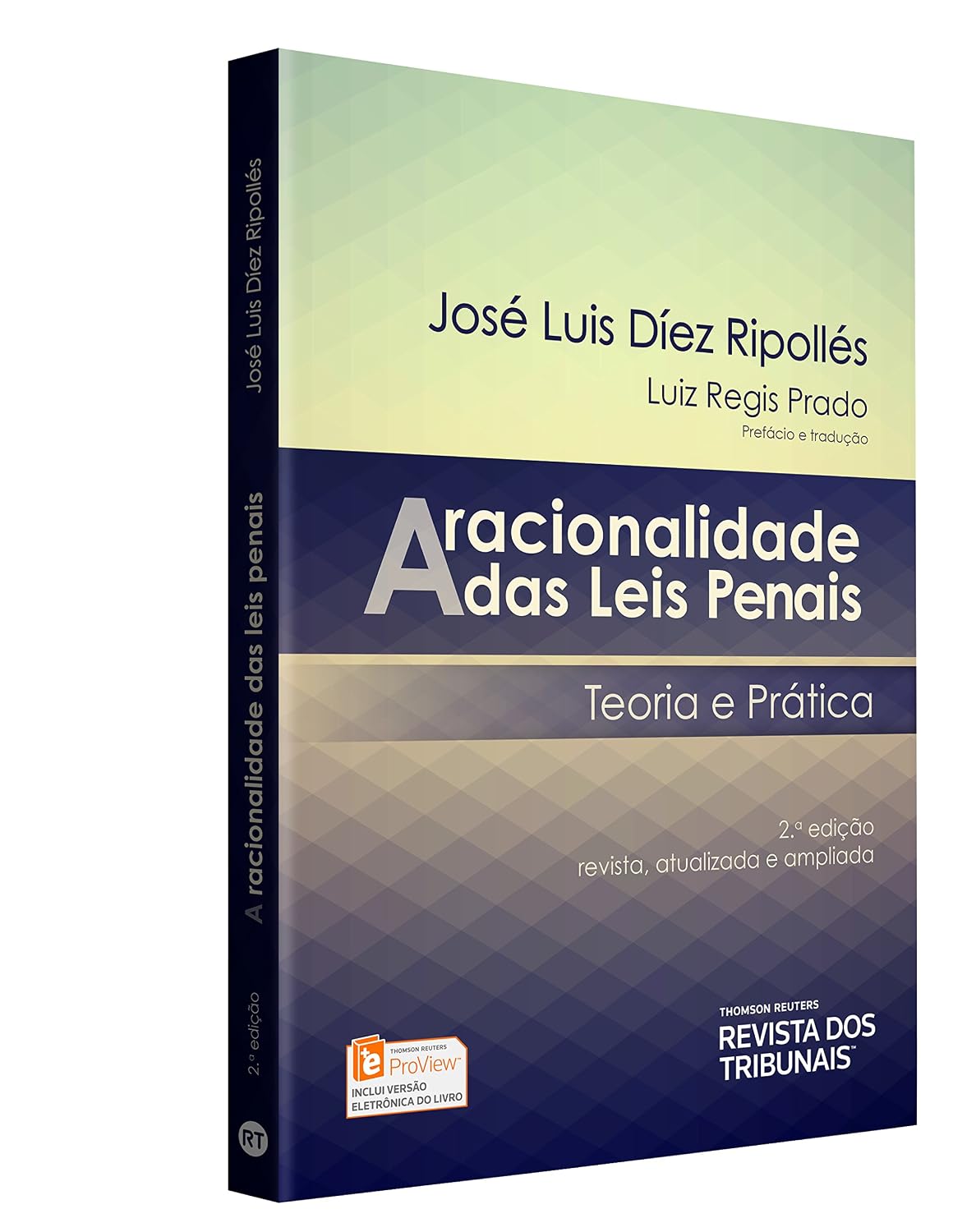 A Racionalidade das Leis Penais. Teoria e Prática baixar o livro de graça