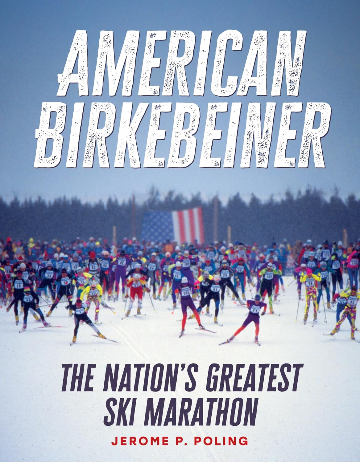 ler totalmente American Birkebeiner: The Nation's Greatest Ski Marathon (English Edition)