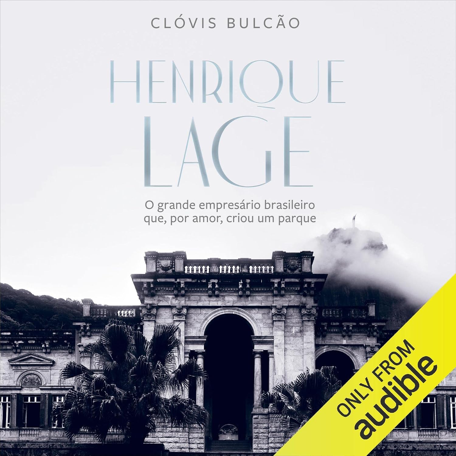Henrique Lage: O grande empresário brasileiro que, por amor, criou um parque baixar livro de graça