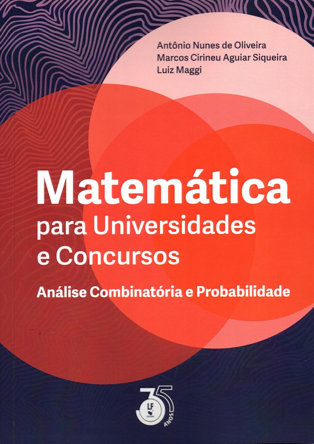 Matemática Para Universidades e Concursos Análise Combinatória e Probabilidade baixar livro de graça