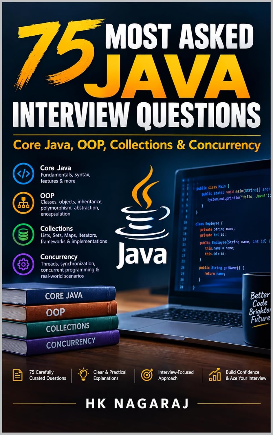 capítulo por capítulo baixar 75 MOST ASKED JAVA INTERVIEW QUESTIONS: Core Java, OOP, Collections & Concurrency (English Edition)