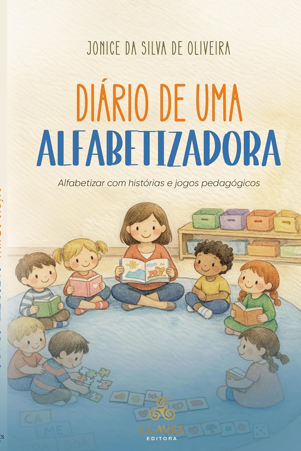 capítulo por capítulo baixar Diário de uma alfabetizadora: Alfabetizar com histórias e jogos pedagógicos