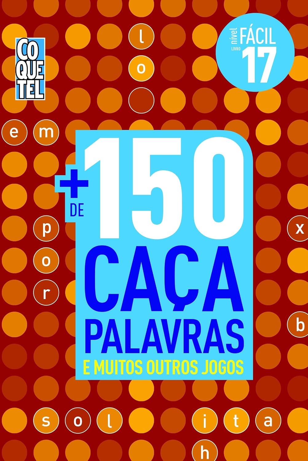 Mais de 150 caça palavras e muitos outros jogos - Nível fácil - Livro 9 baixar o livro de graça