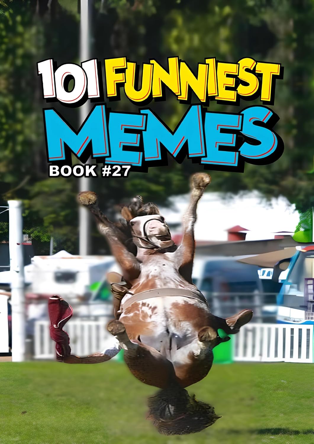 101 FUNNIEST MEMES: BOOK 27 (English Edition)
