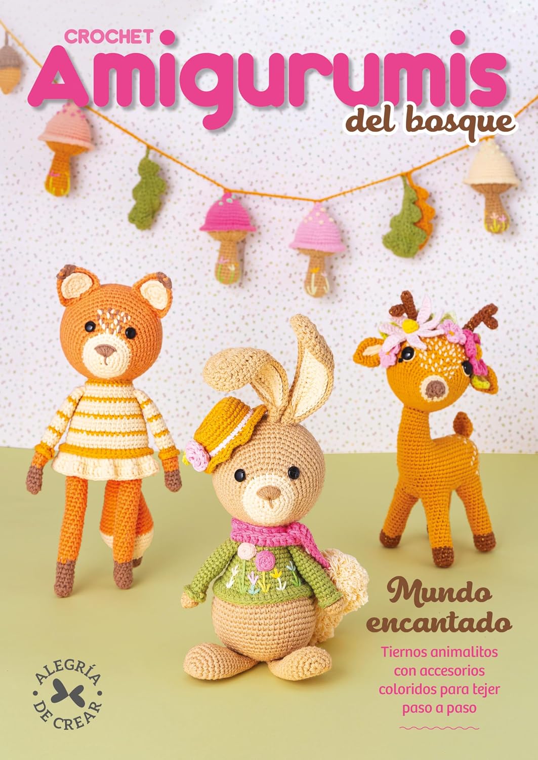 capítulo por capítulo baixar Crochet Amigurumis del Bosque: Mundo Encantado. Tiernos animalitos con accesorios coloridos para tejer paso a paso (Spanish Edition)