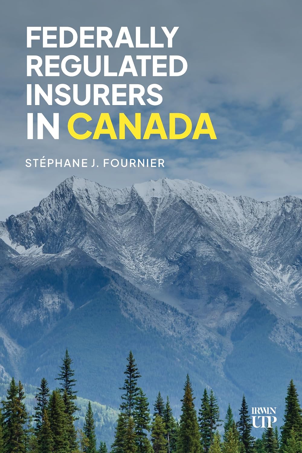 Federally Regulated Insurers in Canada (English Edition) baixar livro de graça
