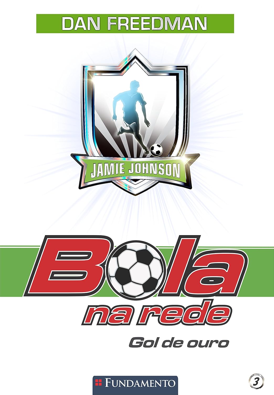 ler totalmente Bola na Rede. Gol de Ouro - Volume 3
