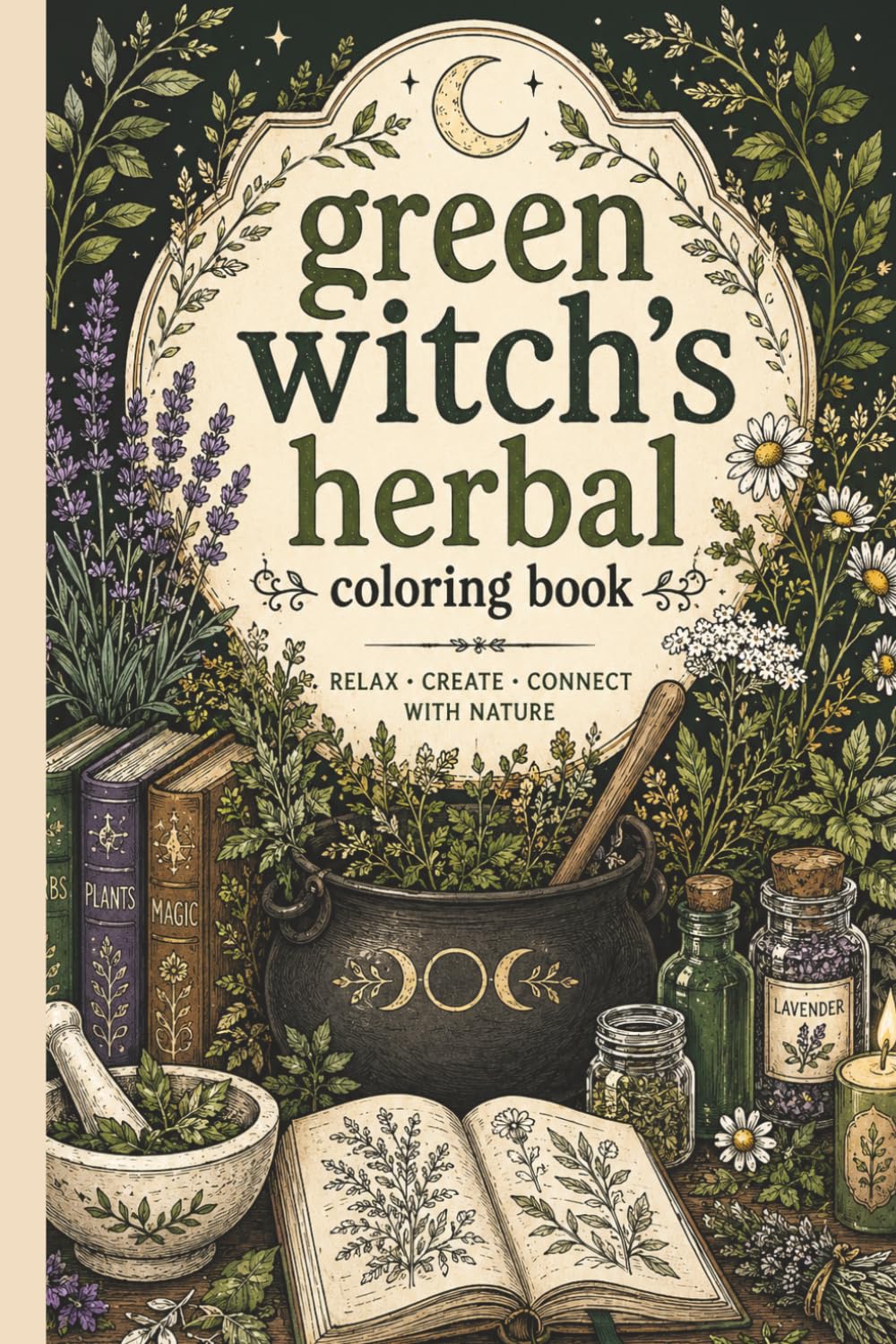 Green Witch's Herbal Coloring Book: This Book Witchy Herbs, Flowers & Plants, Botanical Coloring & Green Witchcraft for Adults Relaxation baixar o livro de graça