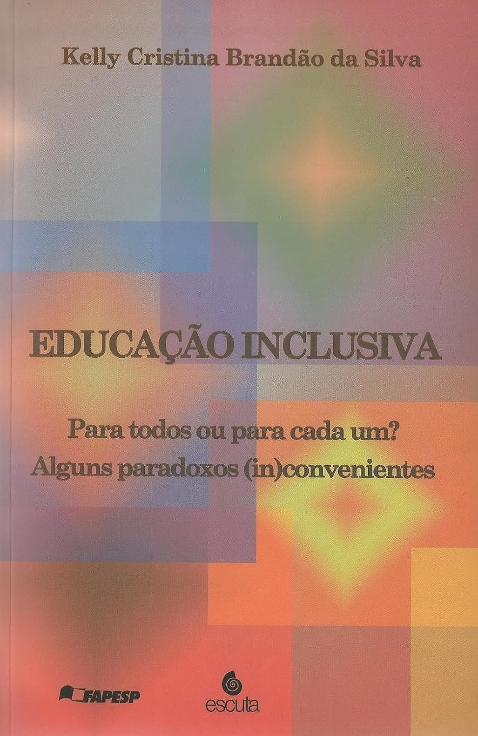 ler totalmente Educação inclusiva: Para todos ou para cada um? Alguns paradoxos (in)convenientes