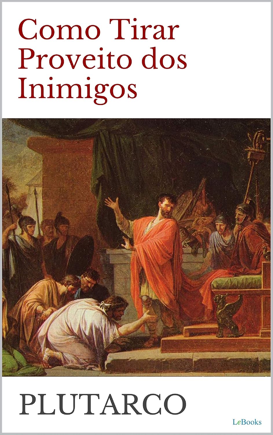 capítulo por capítulo baixar COMO TIRAR PROVEITO DOS INIMIGOS - Plutarco