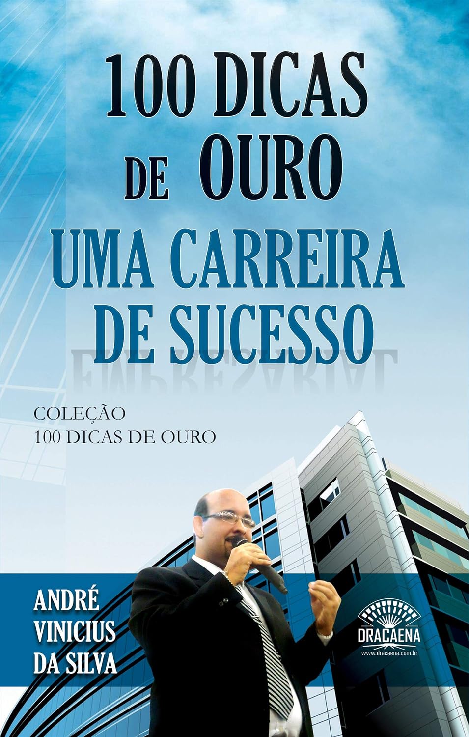 100 Dicas de Ouro para uma Carreira de Sucesso baixar o livro de graça