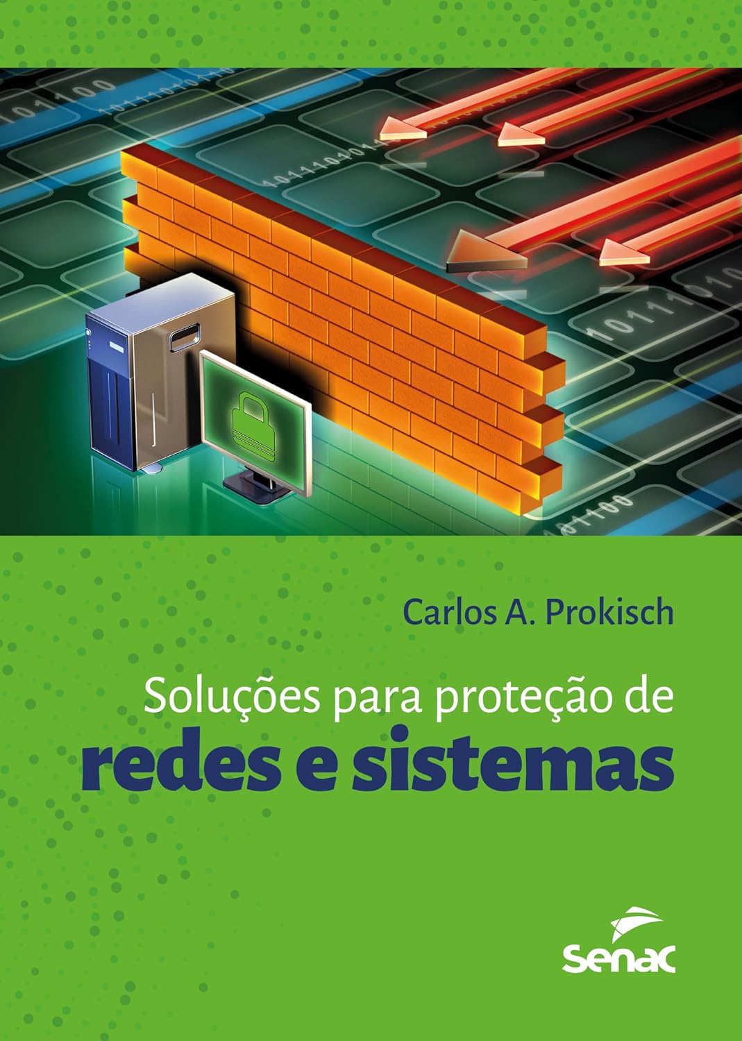 Soluções para a proteção de redes e sistemas baixar livro de graça
