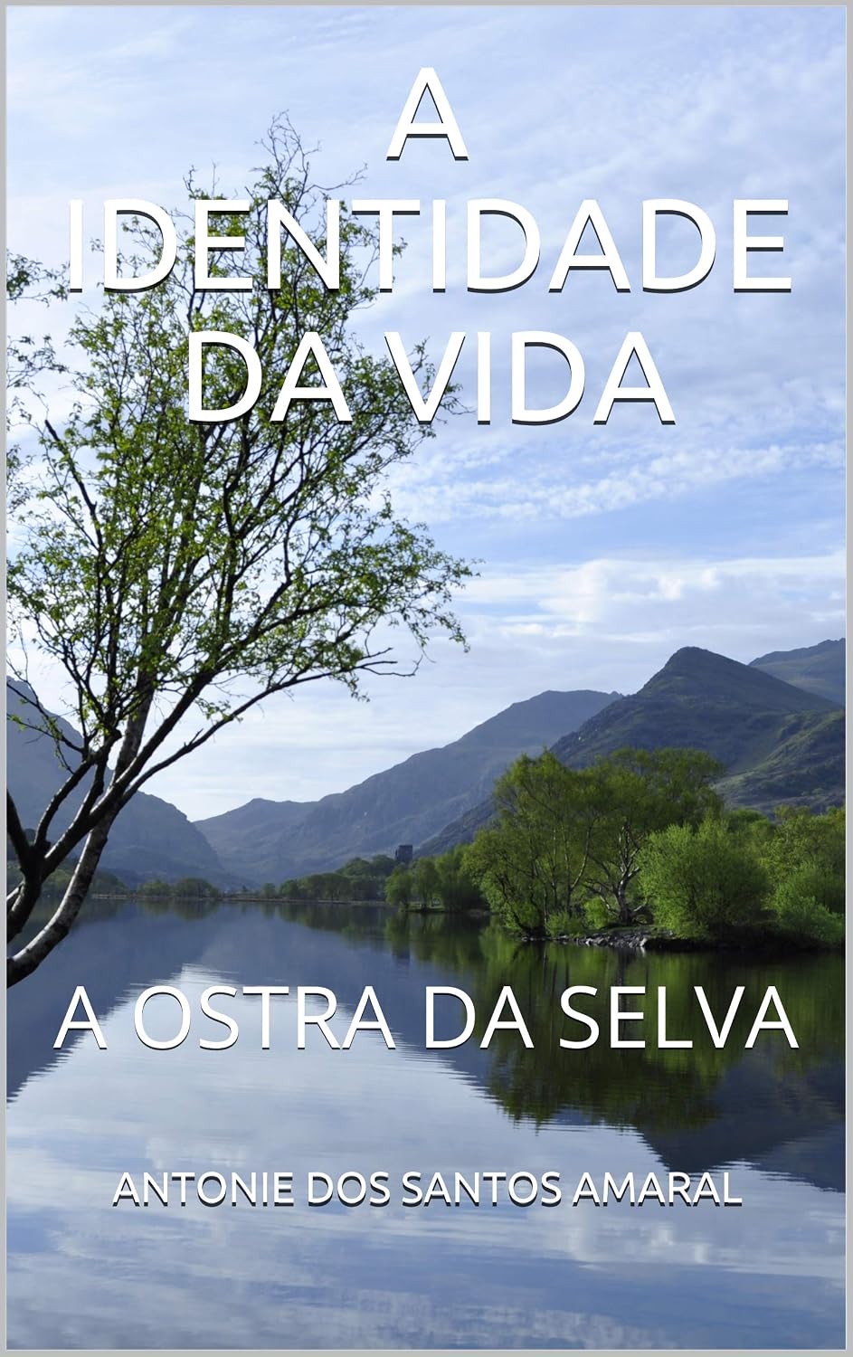 A IDENTIDADE DA VIDA: A OSTRA DA SELVA baixar o livro de graça