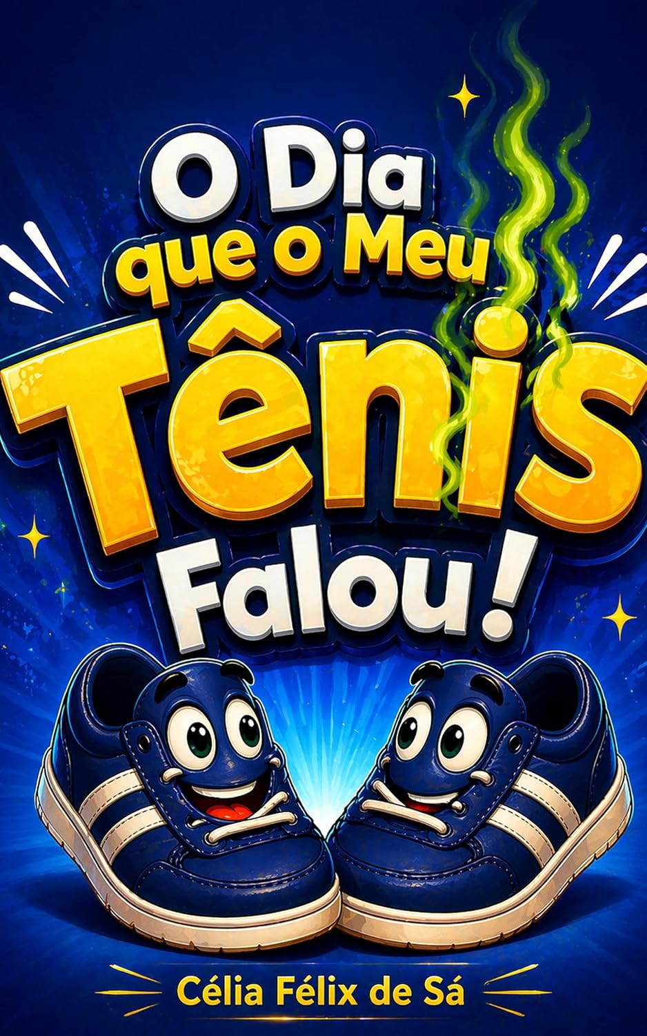 O Dia que o Meu Tênis Falou! baixar livro de graça