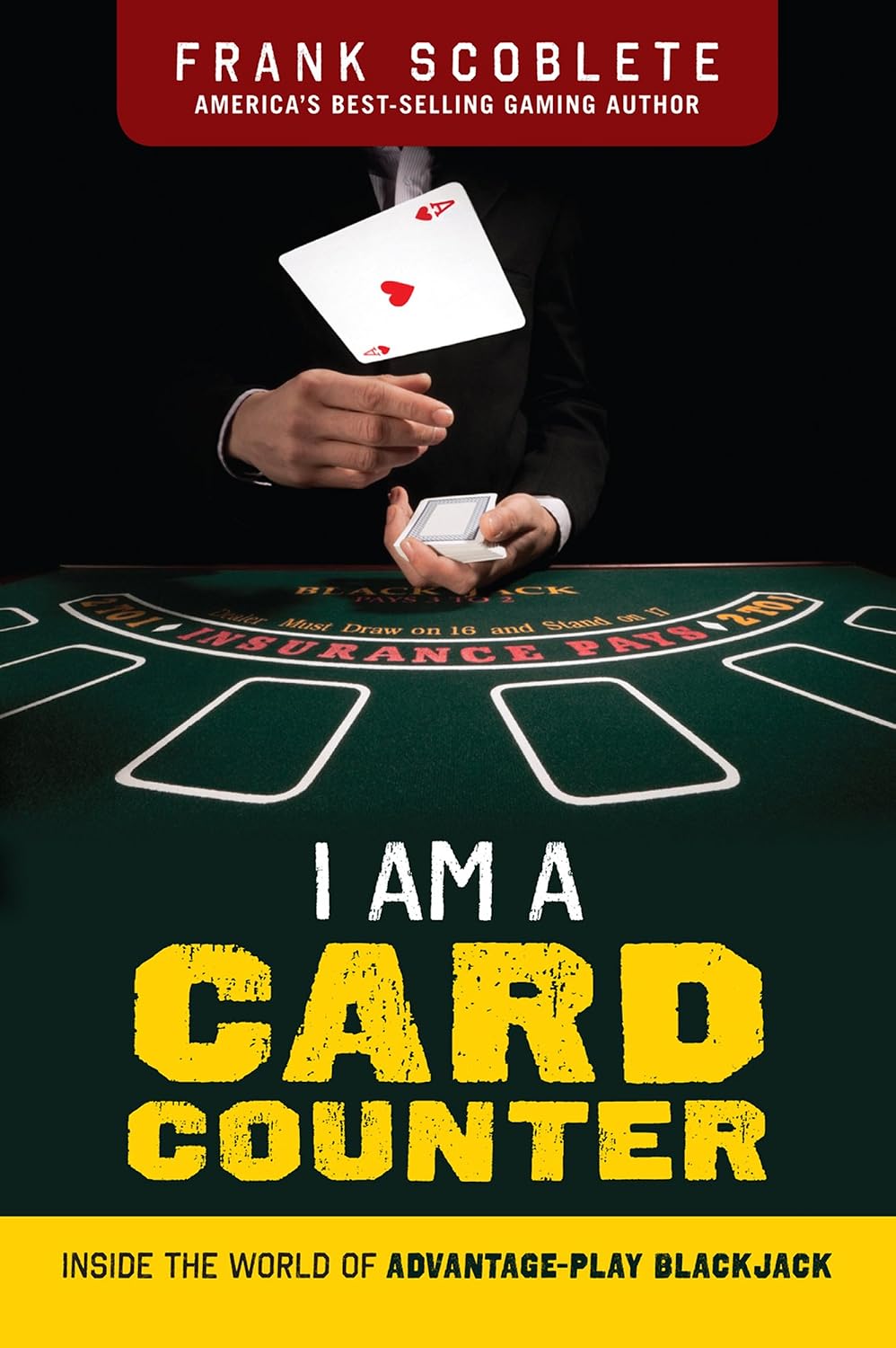 I Am a Card Counter: Inside the World of Advantage-Play Blackjack! (English Edition) baixar livro de graça