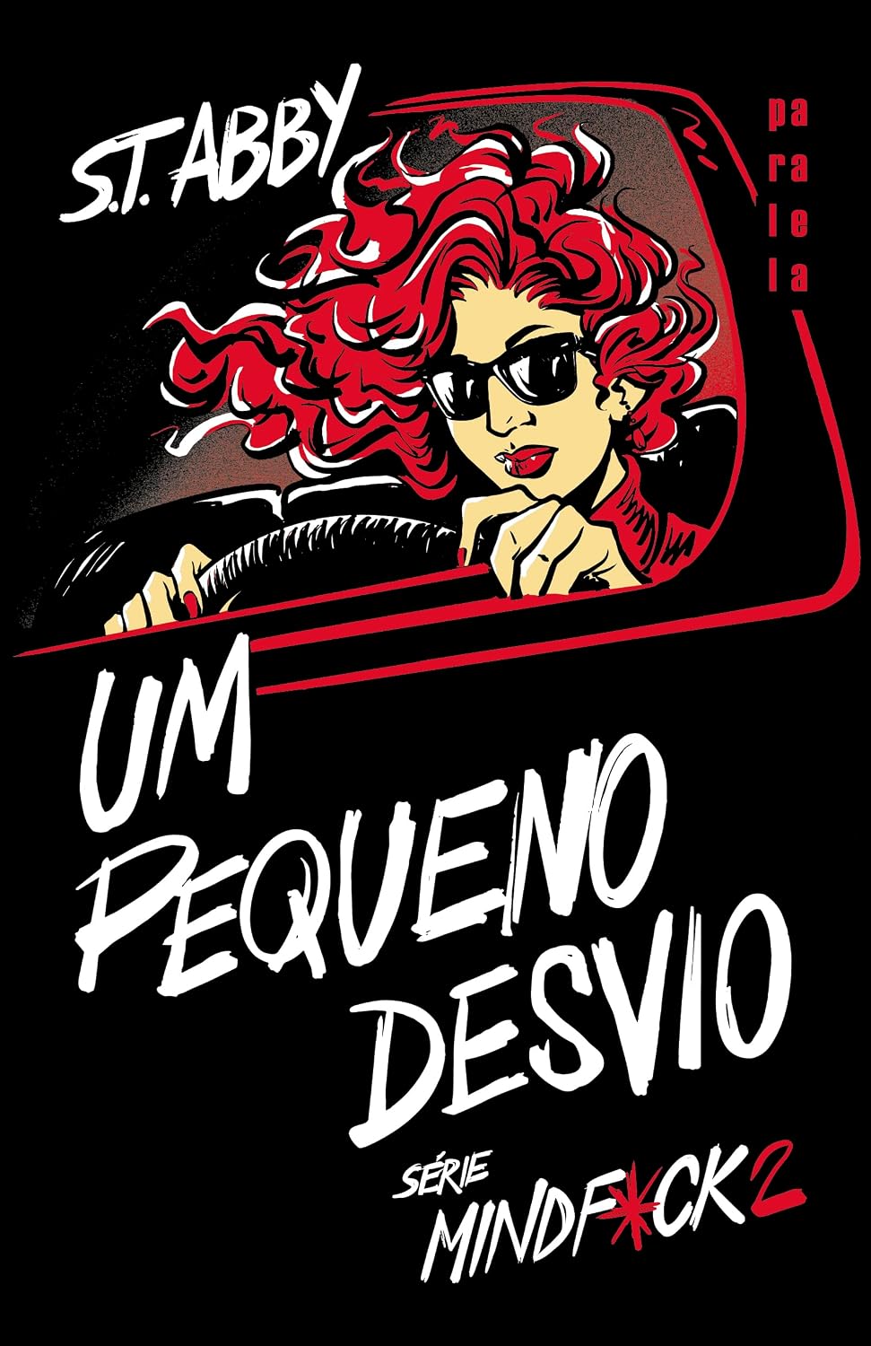 Um pequeno desvio: Sucesso do Tiktok (Série Mindf*ck Livro 2) baixar o livro de graça