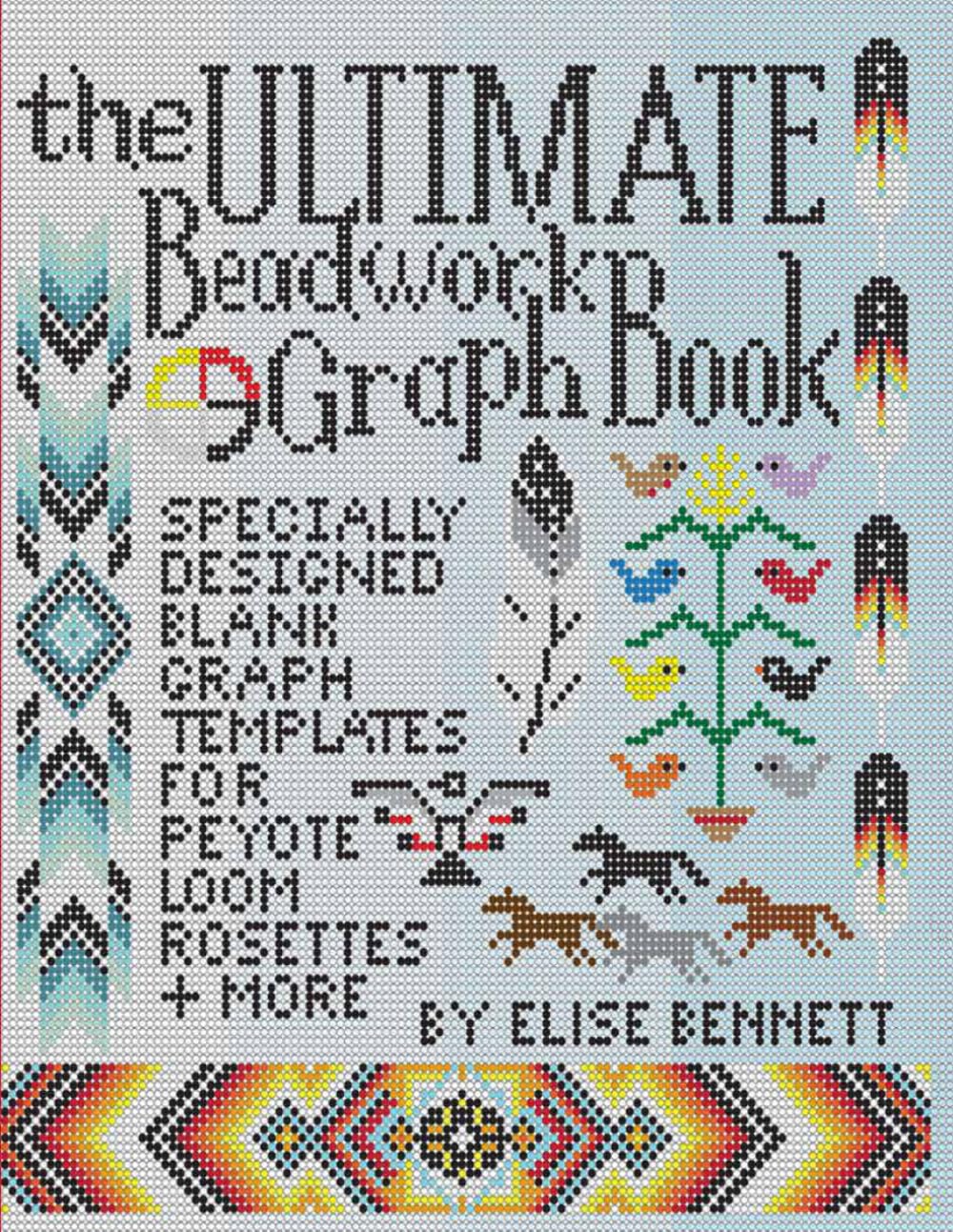 The Ultimate Beadwork Graph Book: Specially designed blank graph templates for peyote, loom, rosettes and more. baixar o livro de graça