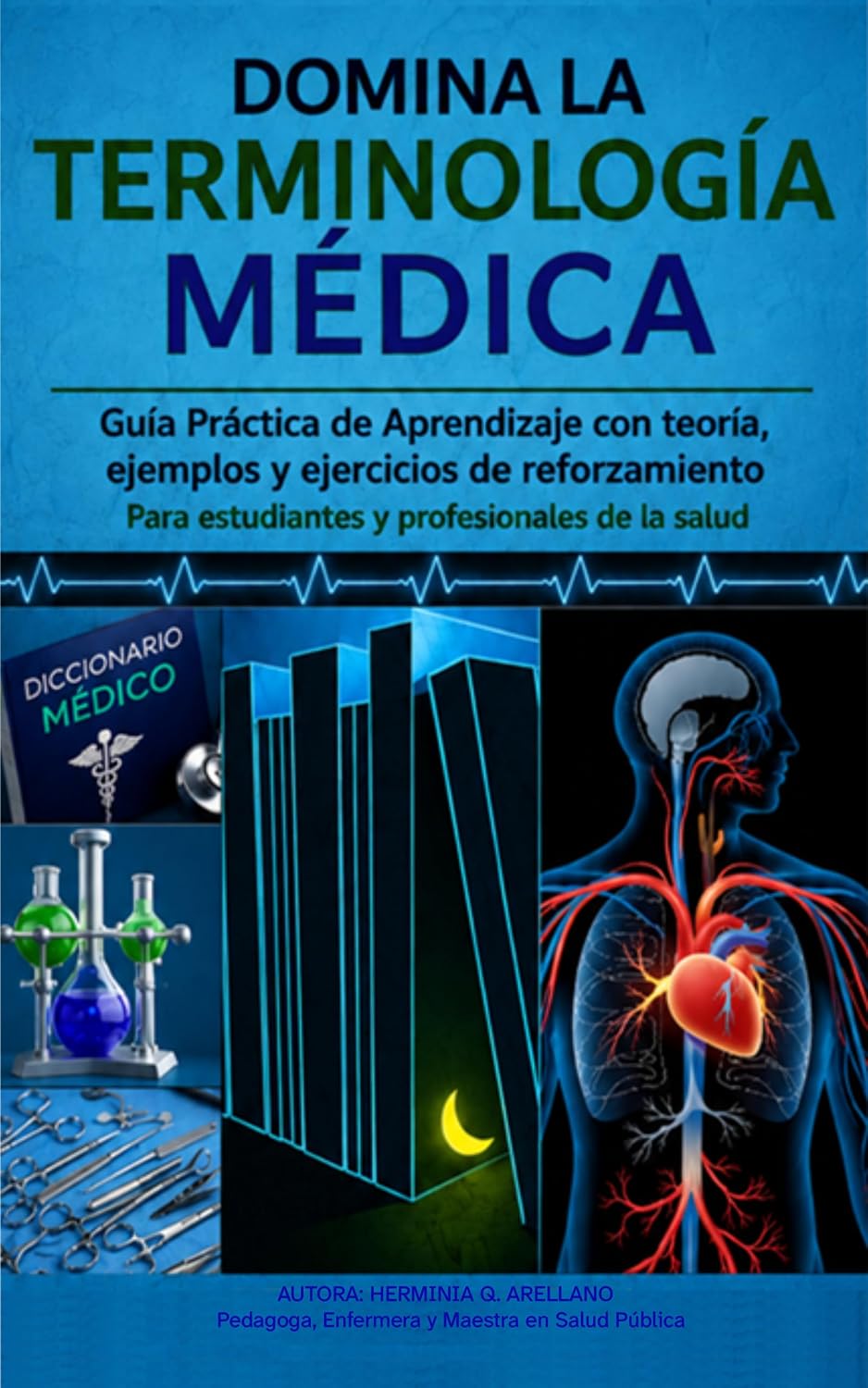 DOMINA LA TERMINOLOGÍA MÉDICA: Guía Práctica con Teoría y Ejercicios (Spanish Edition) baixar o livro de graça
