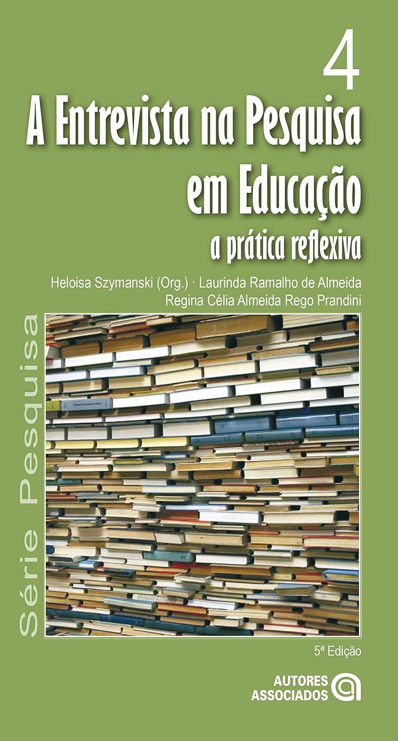 A entrevista na pesquisa em educação: a prática reflexiva baixar o livro de graça