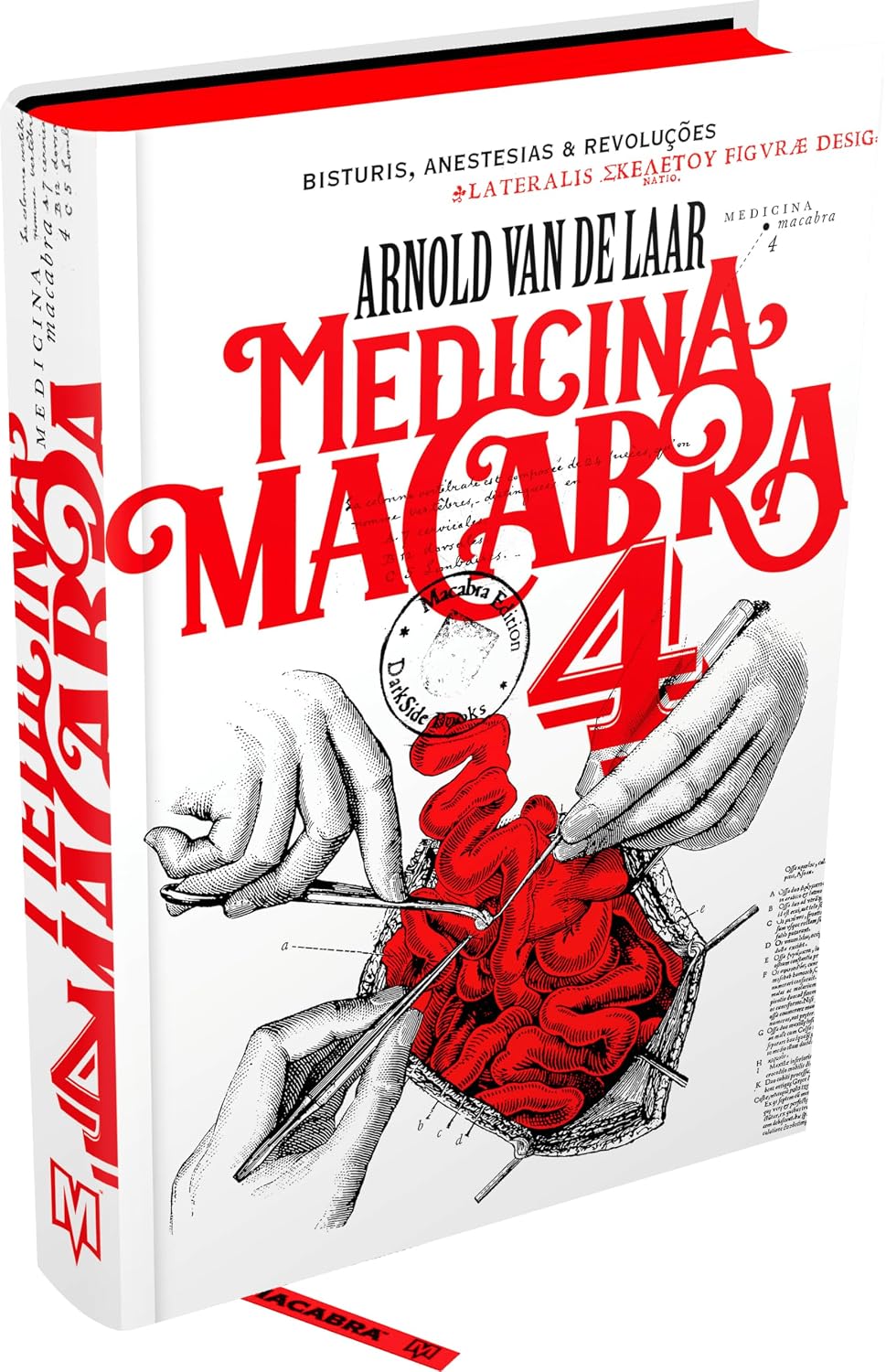 ler totalmente MEDICINA MACABRA VOL. 4 - A HISTÓRIA DA CIRURGIA ENTRE BISTURIS, ANESTESIAS E REVOLUÇÕES DA MEDICINA