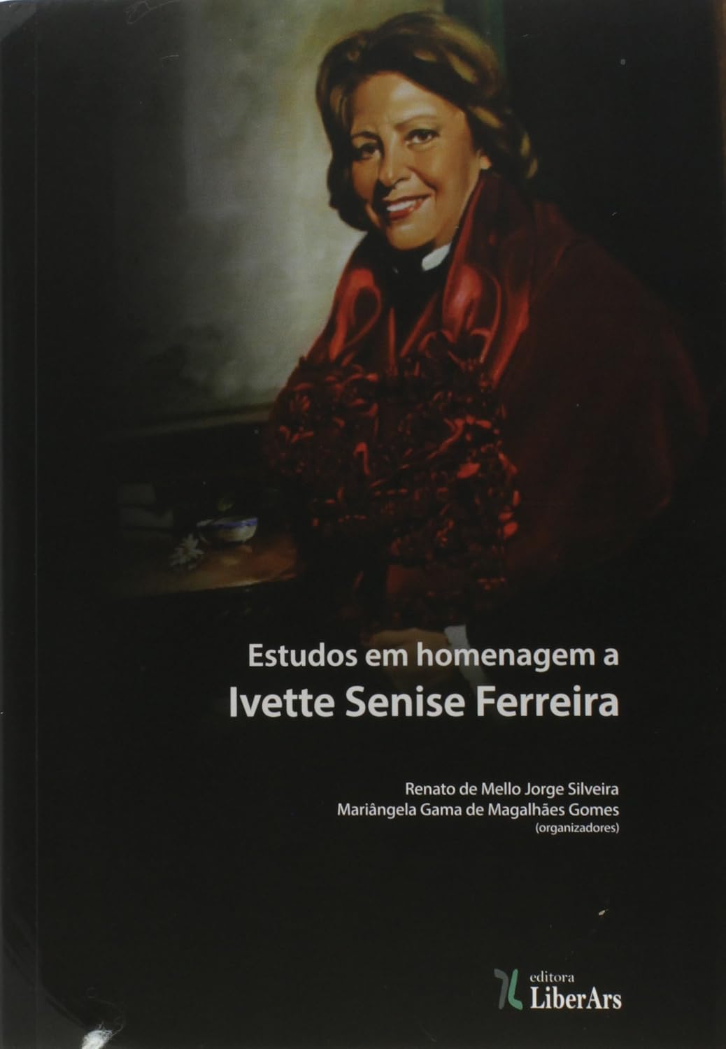 Estudos em Homenagem a Ivette Senise Ferreira