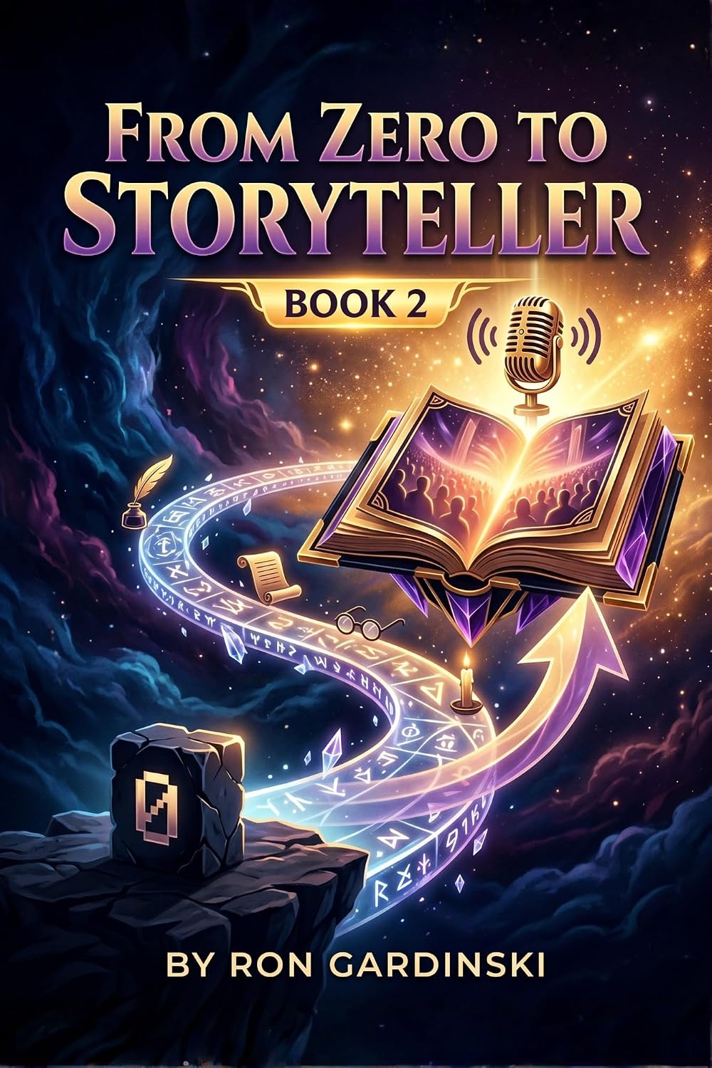ler totalmente From Zero to Storyteller 2: Crafting a Memorable Narrative, Captivating an Audience, and Building a Legendary Brand (From Zero to Creator Book 13) (English Edition)