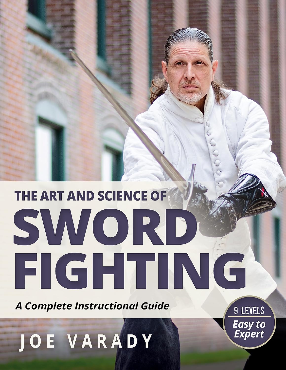 ler totalmente The Art and Science of Sword Fighting: A Complete Instructional Guide (Martial Science) (English Edition)