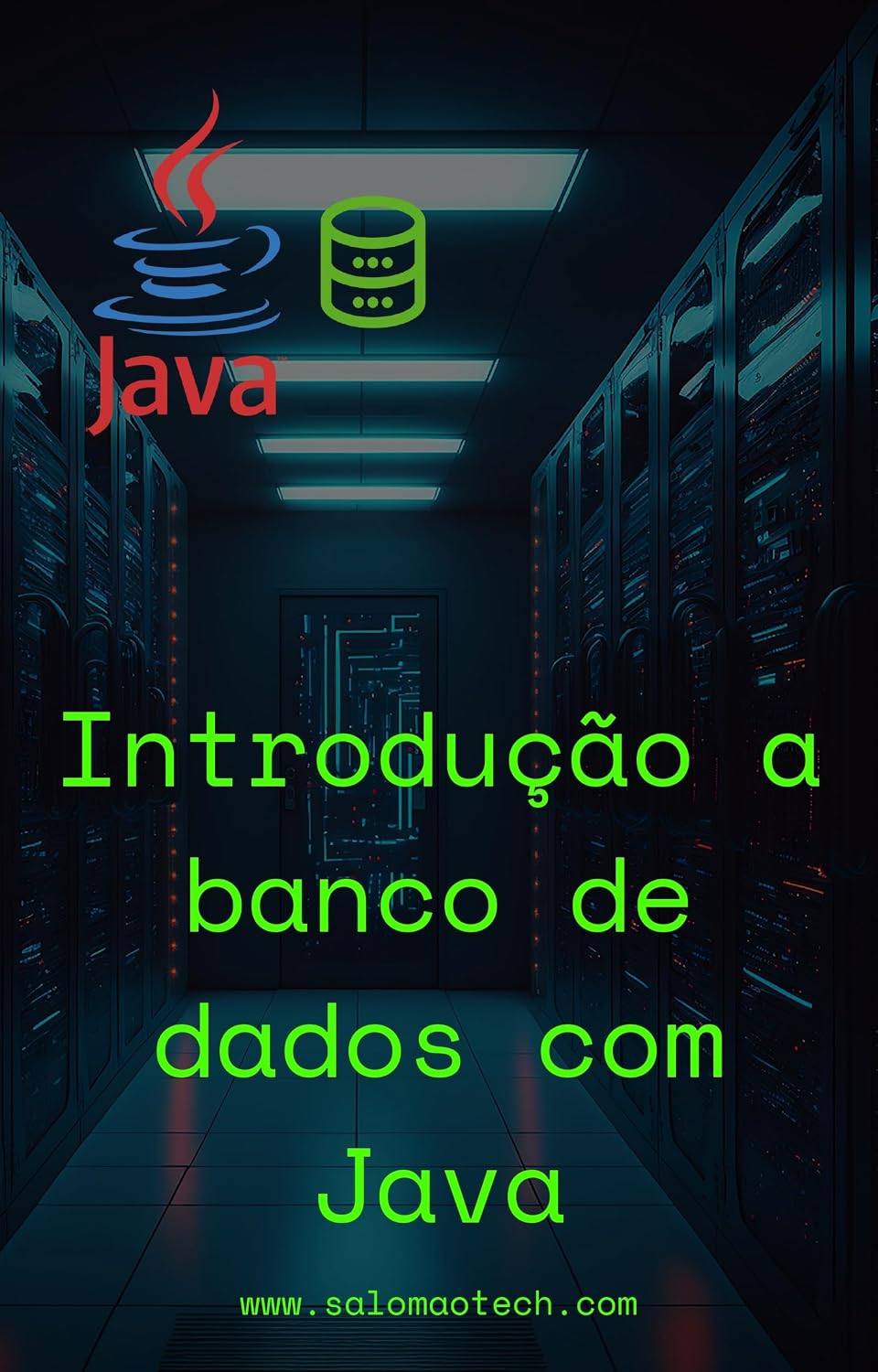 capítulo por capítulo baixar Banco de dados Java - Aprenda o básico que você precisa saber