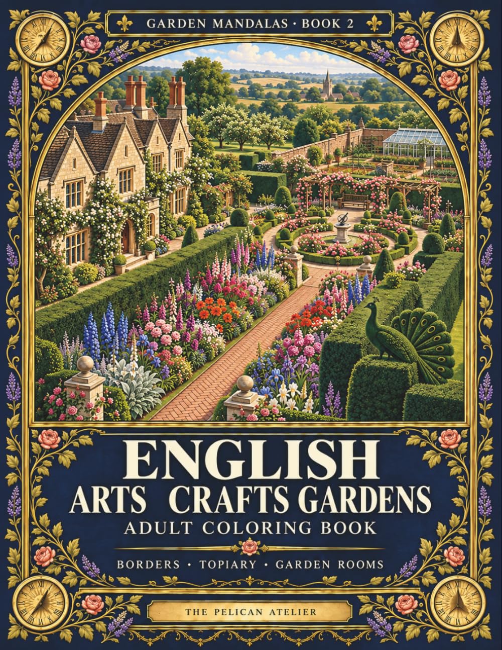 capítulo por capítulo baixar English Arts and Crafts Gardens Adult Coloring Book: Herbaceous Borders, Topiary and Garden Rooms — 50 Garden Mandalas and Scenes to Color, with Notes on Garden History