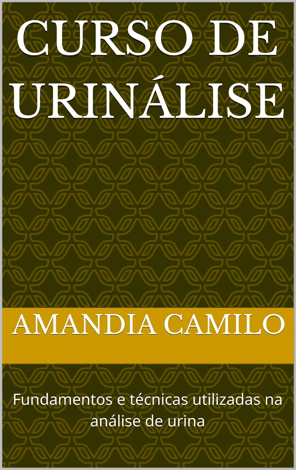 ler totalmente Curso de urinálise: Fundamentos e técnicas utilizadas na análise de urina