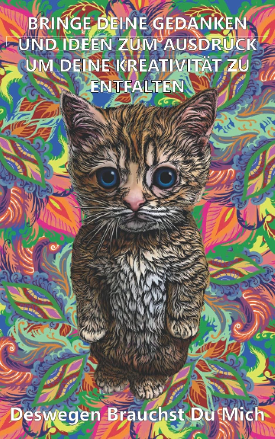 ler totalmente Bringe deine Gedanken und Ideen zum Ausdruck um deine Kreativität zu entfalten: Skizzenbuch mit 128 leeren Seiten | Blanko Sketchbook mit süßem... 5x8 inch (ca. A5 Format) (German Edition)