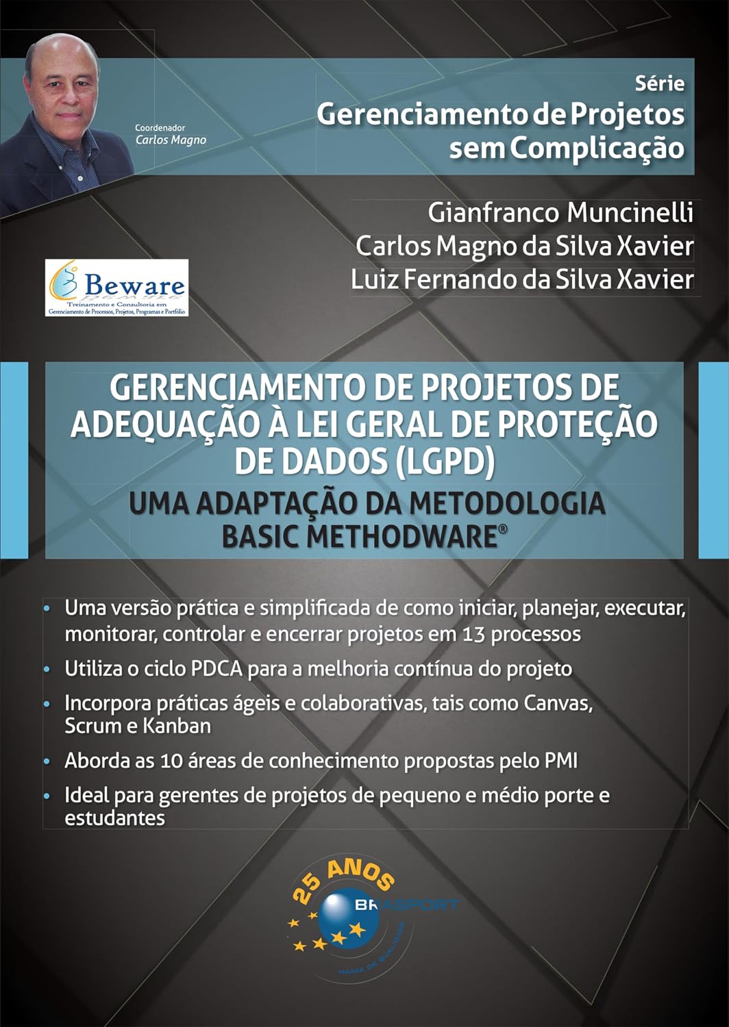 capítulo por capítulo baixar Gerenciamento de Projetos de Adequação à Lei Geral de Proteção de Dados (LGPD): Uma adaptação da metodologia Basic Methodware®