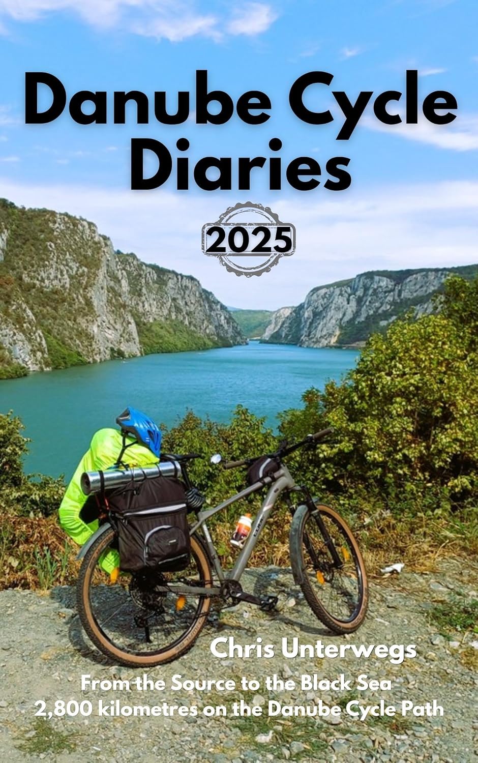 Danube Cycle Diaries: From the Source to the Black Sea - 2,800 kilometres on the Danube Cycle Path (English Edition) baixar livro de graça