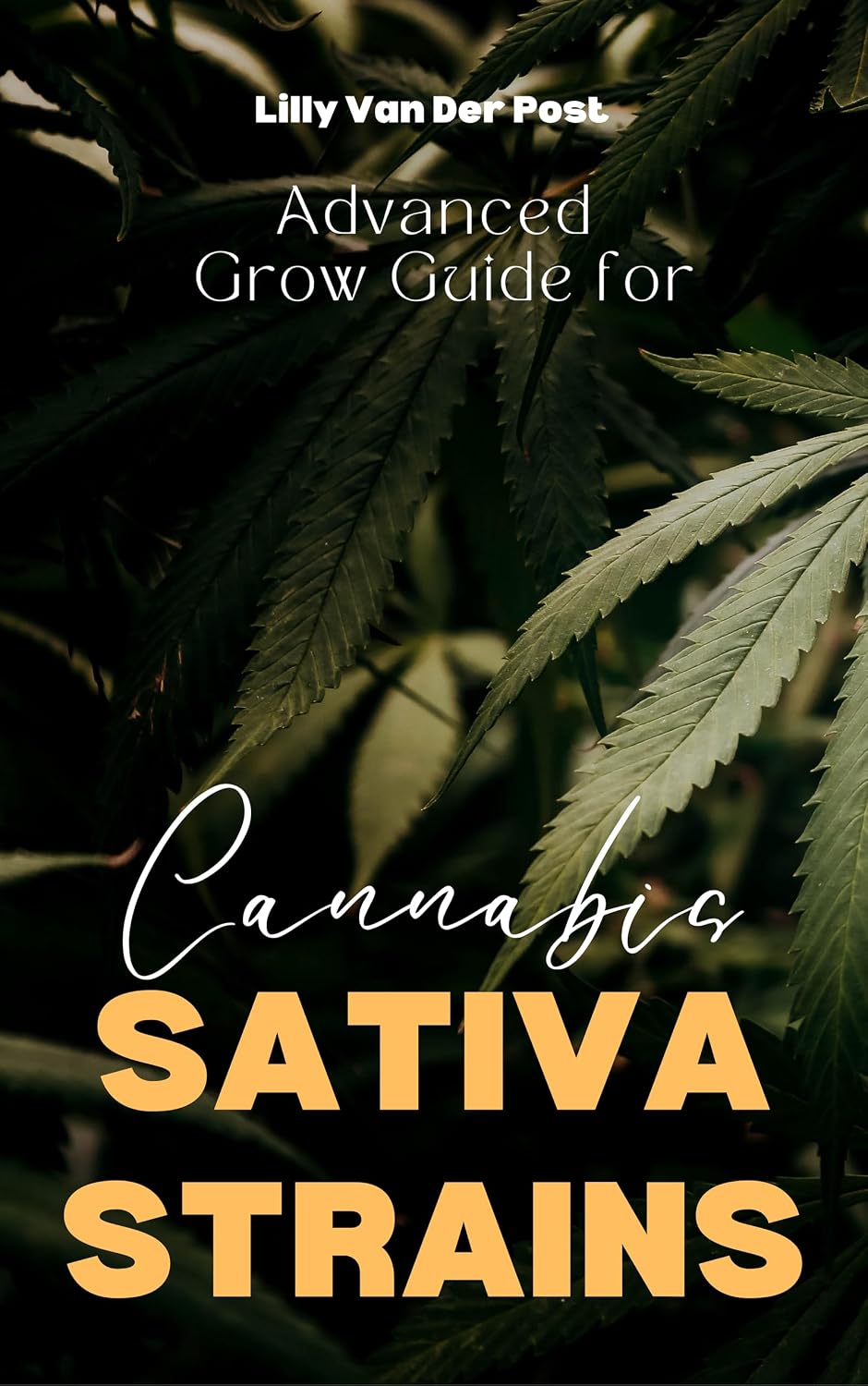 ler totalmente Advanced Grow Guide for Sativa Cannabis (Advanced Cannabis Grow Guides Book 2) (English Edition)