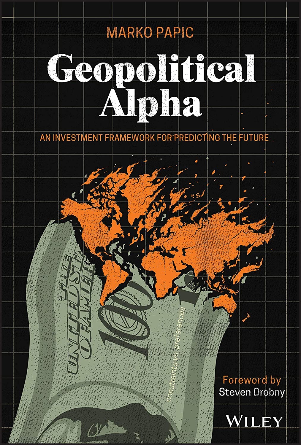 ler totalmente Geopolitical Alpha: An Investment Framework for Predicting the Future