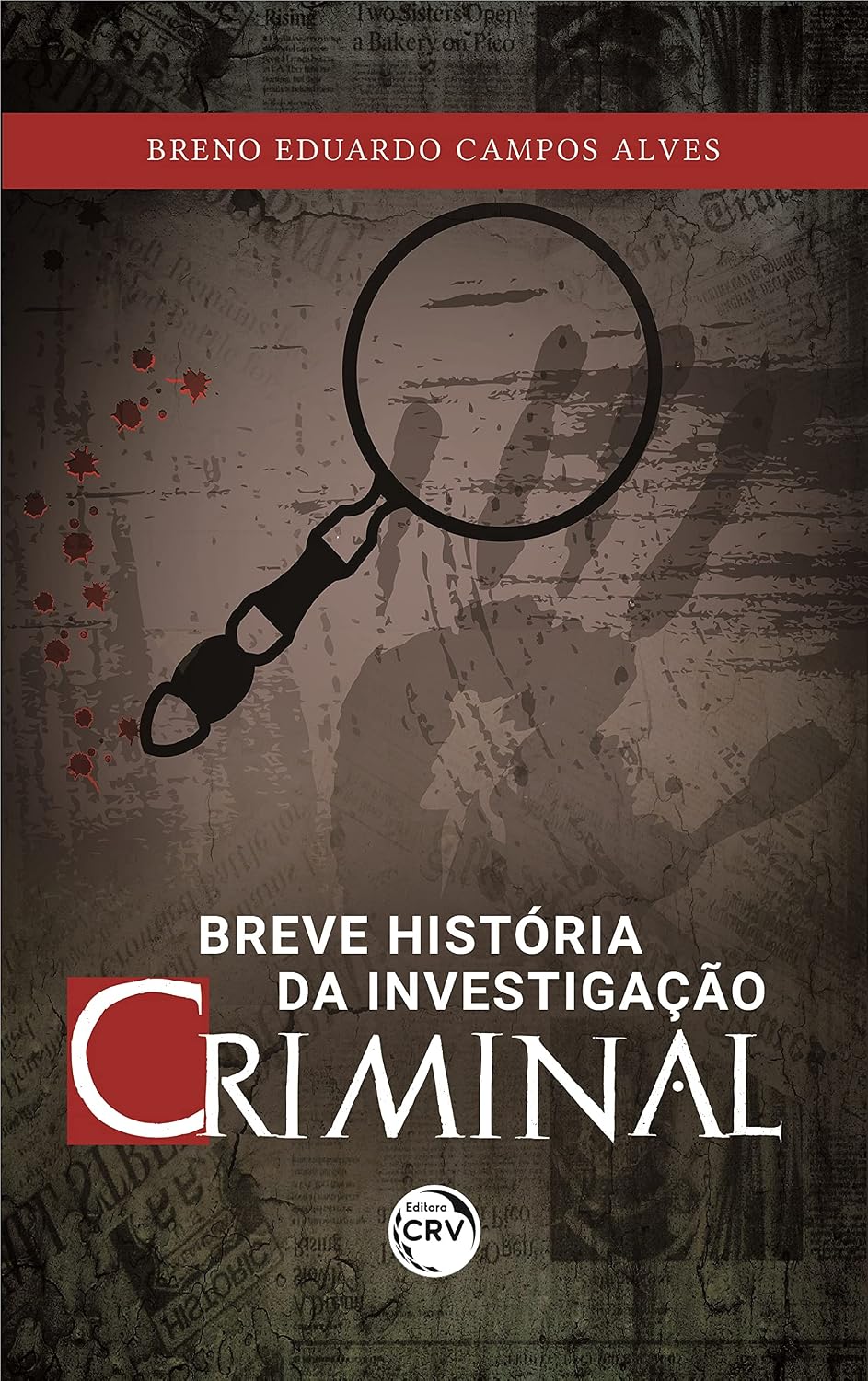 ler totalmente Breve história da investigação criminal