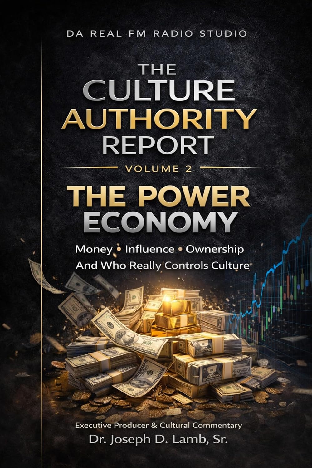 capítulo por capítulo baixar The Culture Authority Report: Volume 2: The Power Economy — Money, Influence, Ownership and Who Really Controls Culture (English Edition)
