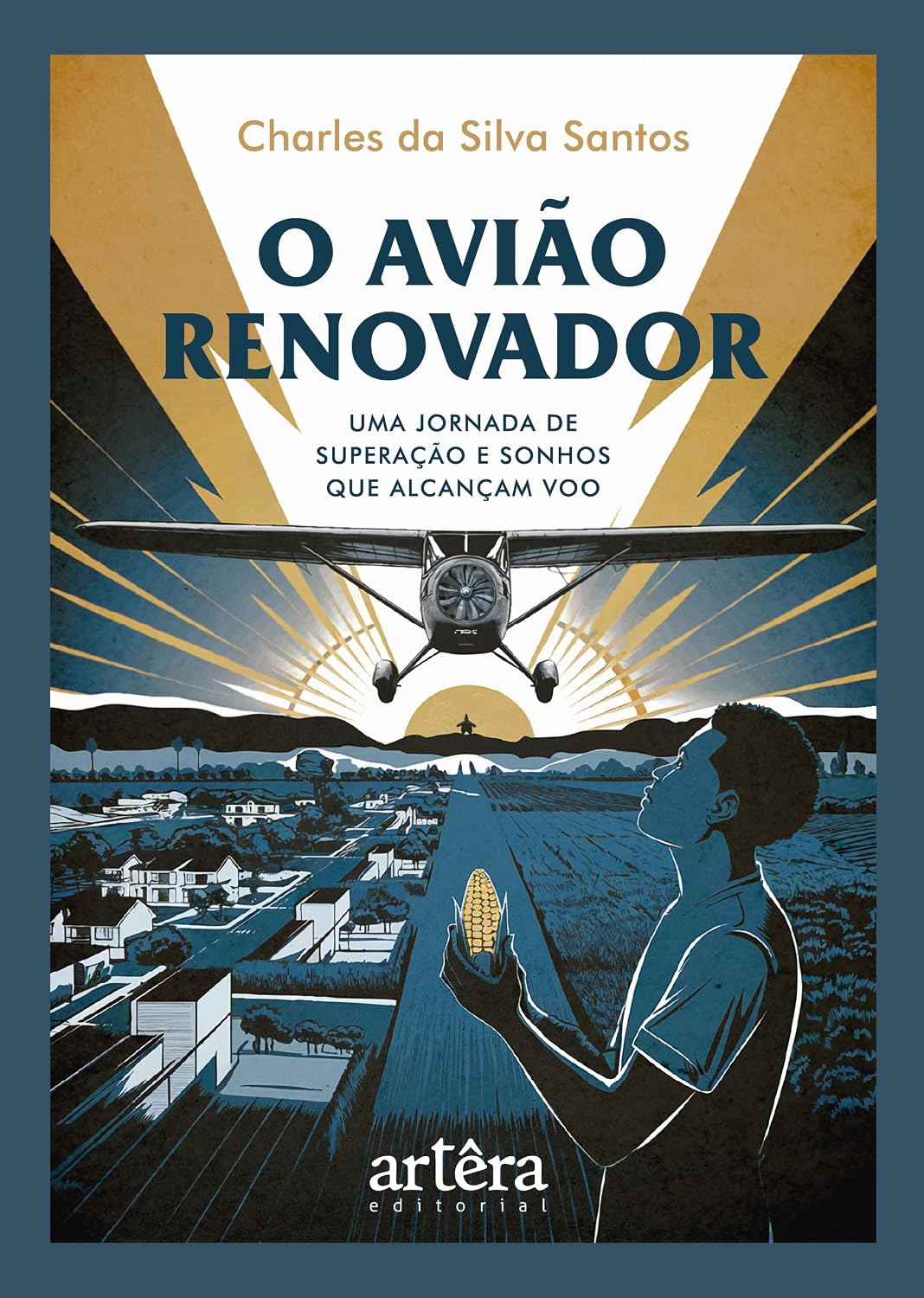 O Avião Renovador: Uma Jornada de Superação e Sonhos que Alcançam Voo baixar livro de graça