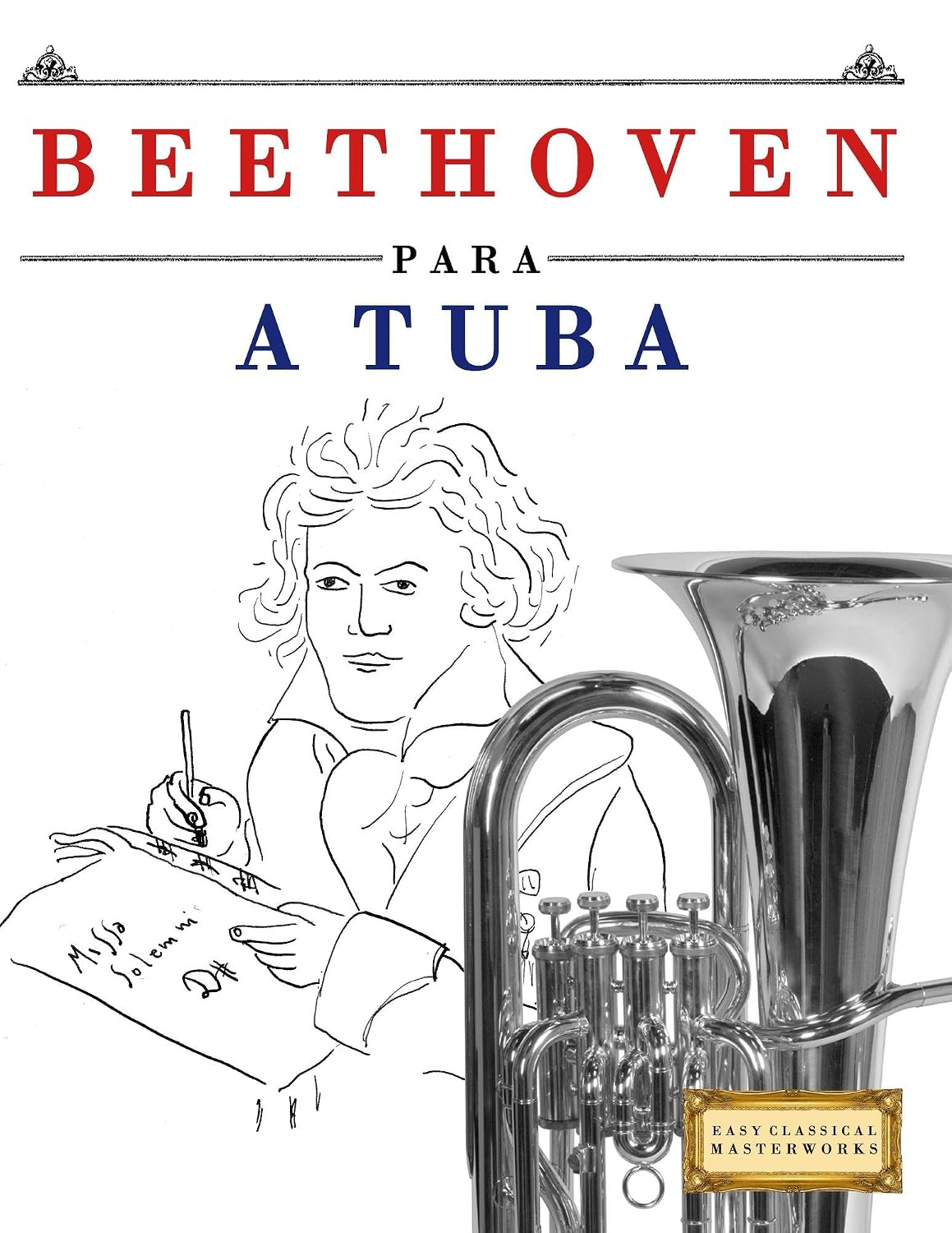ler totalmente Beethoven para a Tuba: 10 peças fáciles para a Tuba livro para principiantes