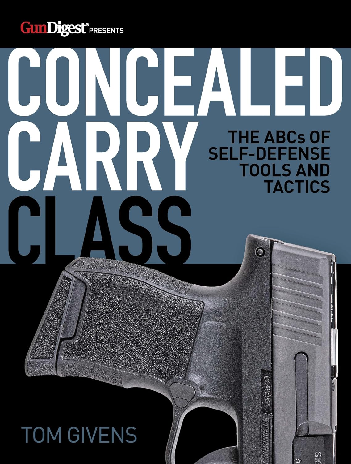 Concealed Carry Class: The ABCs of Self-Defense Tools and Tactics baixar livro de graça