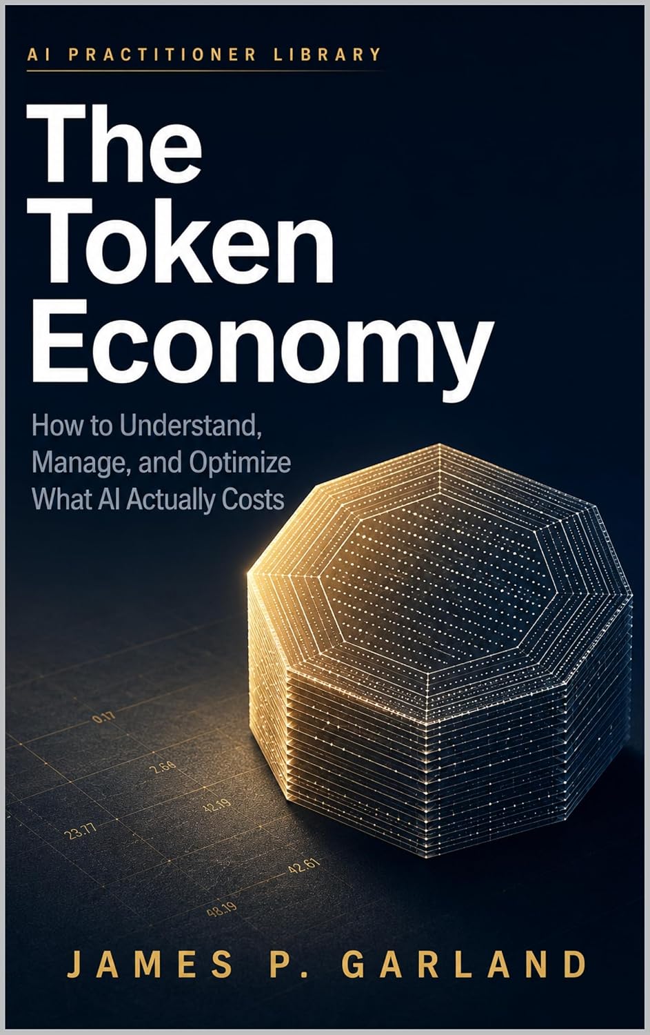 The Token Economy: How to Understand, Manage, and Optimize What AI Actually Costs (The AI Practitioner Library) (English Edition) baixar livro de graça
