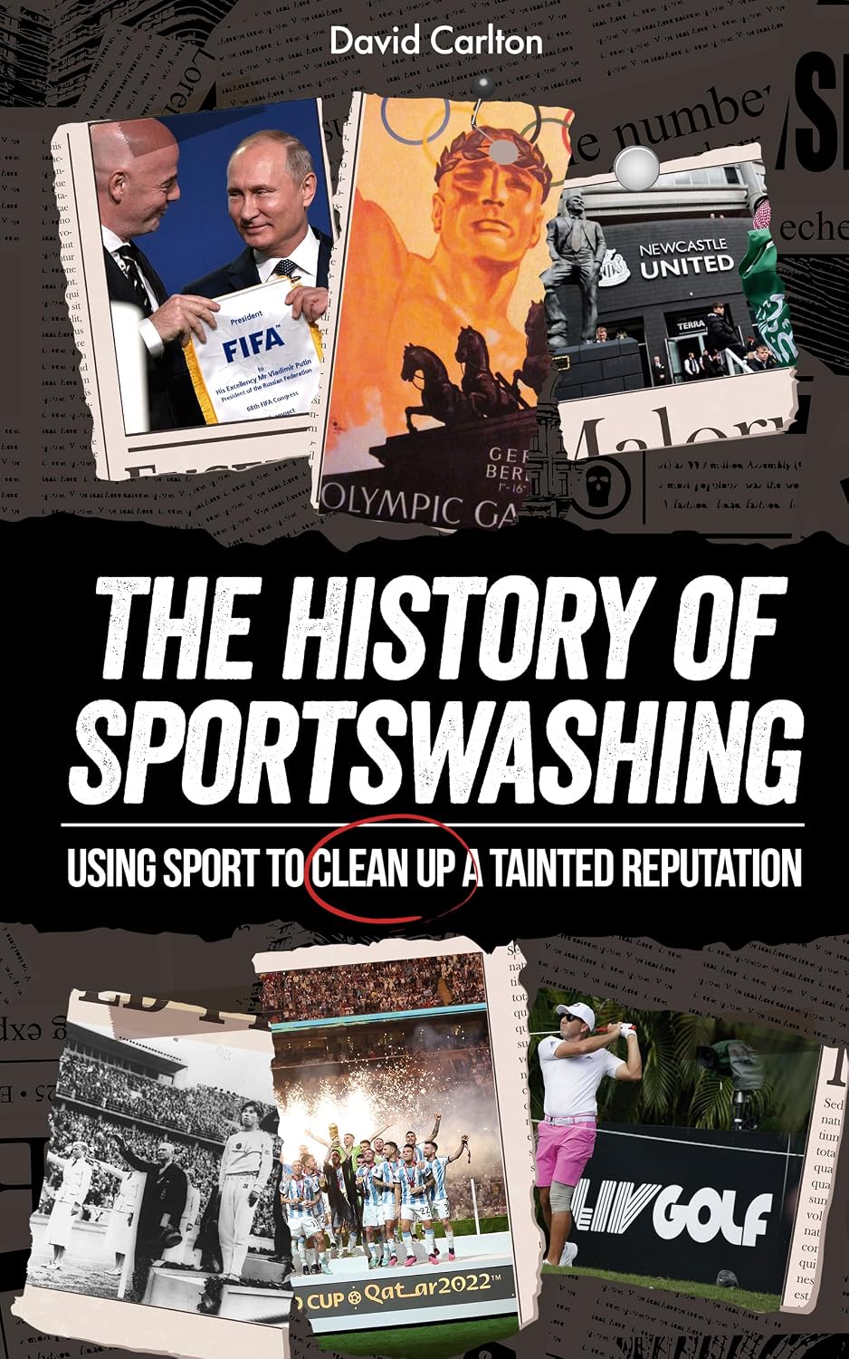 The History of Sportswashing: Using Sport To Clean Up A Tainted Reputation (English Edition) baixar livro de graça