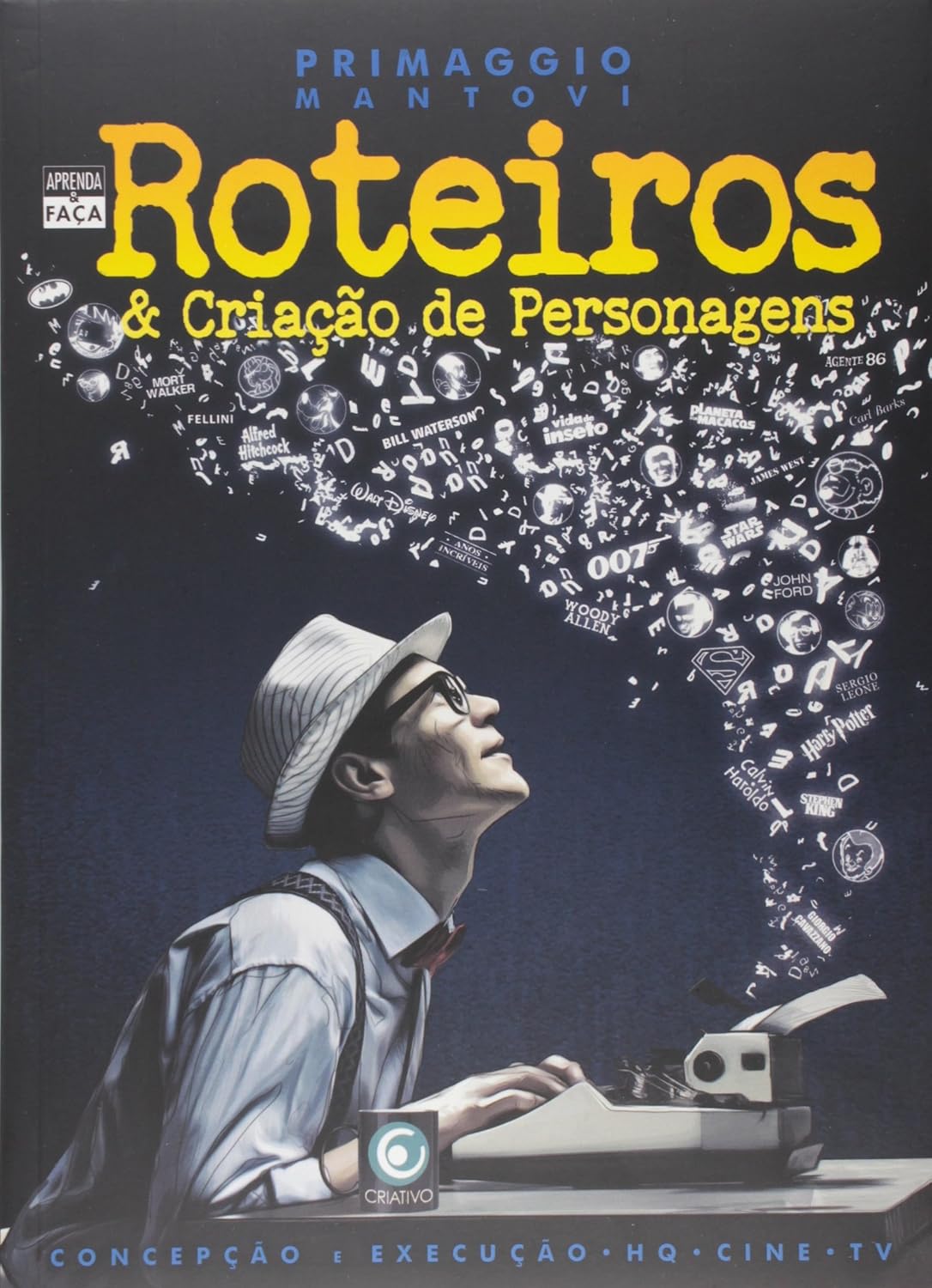 Aprenda & Faça Roteiros & Criação de Personagens