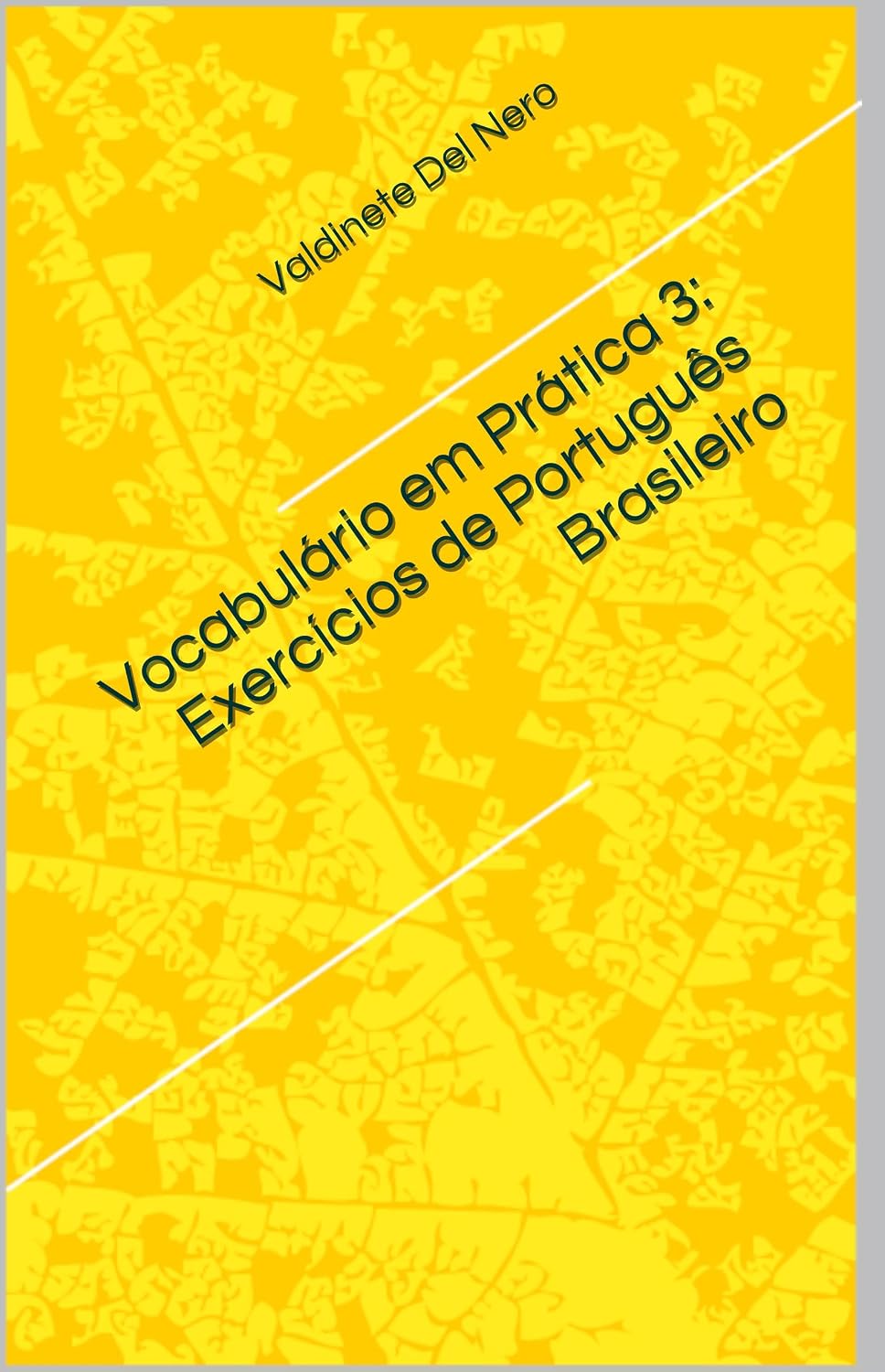Vocabulário em Prática 3: Exercícios de Português Brasileiro baixar livro de graça